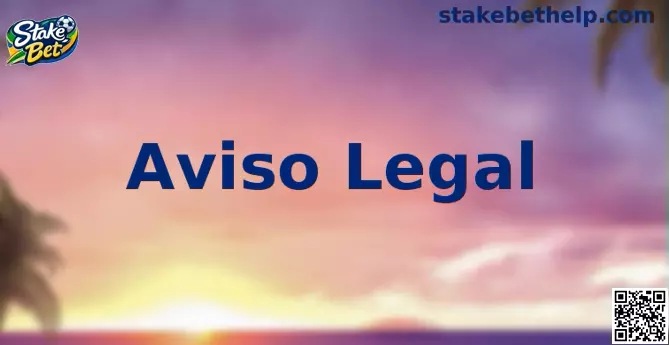 Aviso Legal Stake Bet