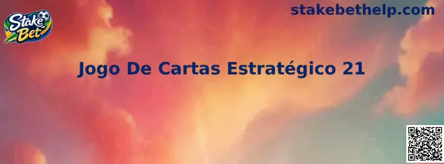 Jogo De Cartas Estratégico 21
