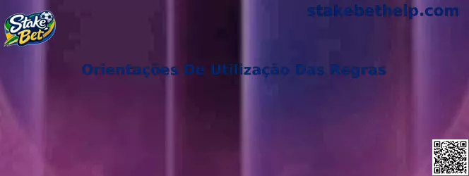 Orientações De Utilização Das Regras