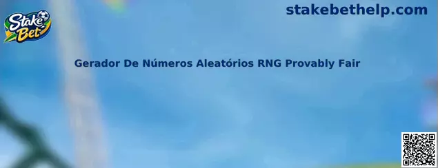 Gerador De Números Aleatórios RNG Provably Fair