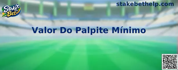Explicação sobre Valor Do Palpite Mínimo